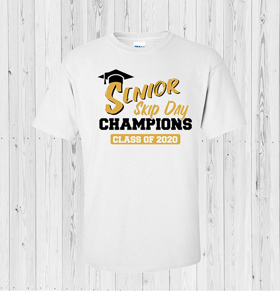 Senior Skip Day Champions Class of 2020 T-Shirt