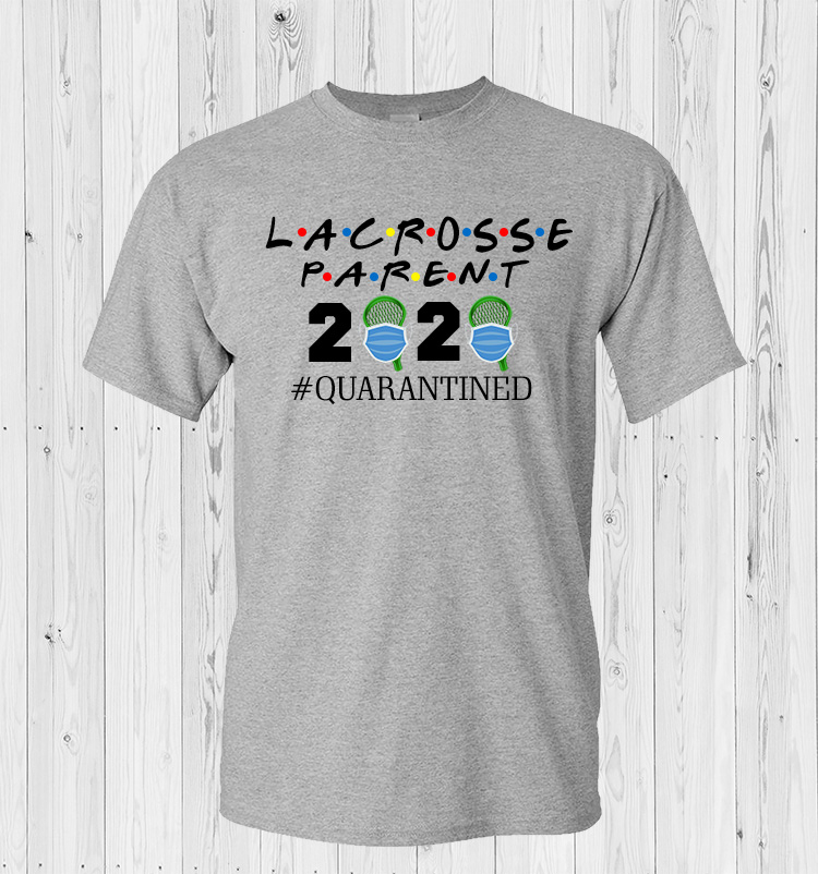 Lacrosse 2020 Quarantined T-Shirt
